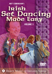 Matt Cunningham - Irish Set Dancing Made Easy, Vol. III