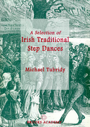 A Selection of Irish Traditional Step Dances